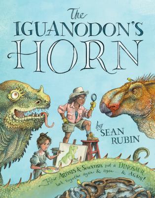 The Iguanodon's Horn by Sean Rubin