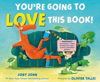 You're Going to Love This Book! by Jory John