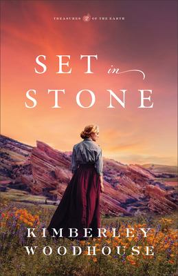 Set in Stone by Kimberly Woodhouse
