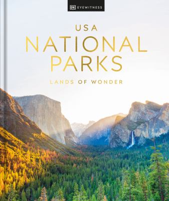 USA National Parks Lands of Wonder