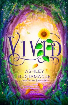 Vivid by Ashley Bustamante