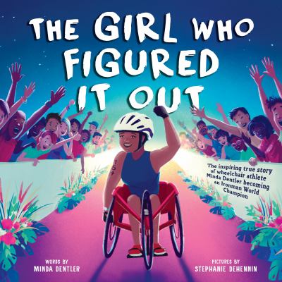 The Girl Who Figured It Out by Minda Dentler