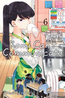 Komi Can't Communicate Vol 6 by Tomohito Oda