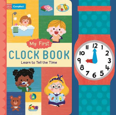 My First Clock Book: Learn How to Tell Time by Yujin Shin