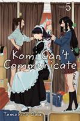 Komi Can't Communicate Vol 5 by Tomohito Oda