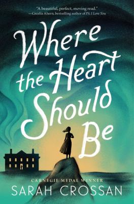 Where the Heart Should Be by Sarah Crossen