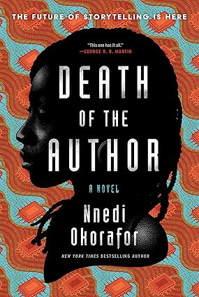 Death of the Author by Nnedi Okorofori