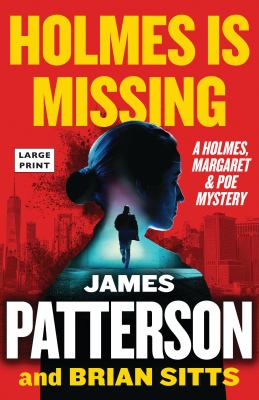 Holmes is Missing [large print] by James Patterson  & Brian Sitts