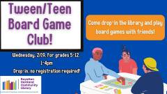 Teen Tween Board Game Club February